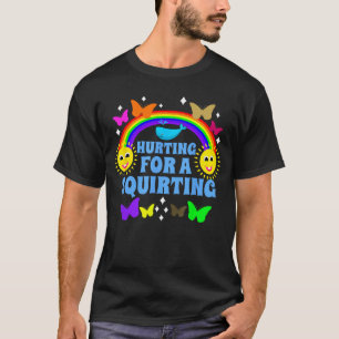 Schmerzt für ein spritzendes lustiges peinliches s T-Shirt