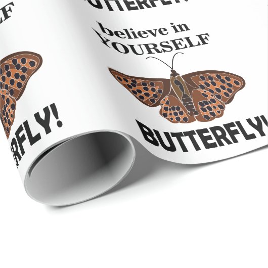 Schmetterling glaubt an euch selbst Schmetterling Geschenkpapier (Rolleneckpunkt)