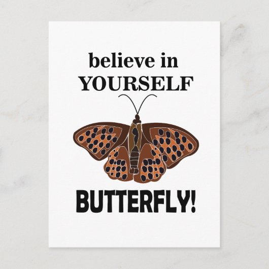Schmetterling glaubt an euch selbst Schmetterling Postkarte (Vorderseite)