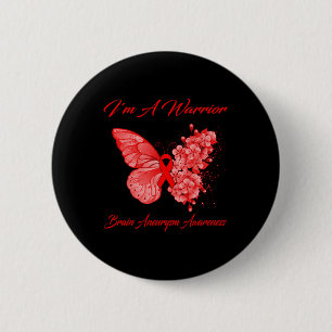 Schmetterling Ich bin ein Krieger-Gehirn-Aneurysma Button