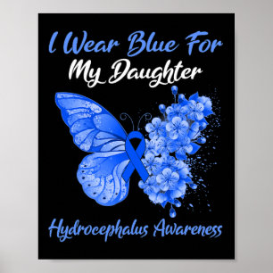 Schmetterling ich trage Blau für meine Tochter Hyd Poster