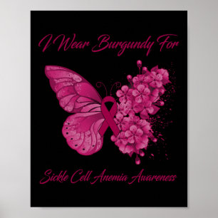 Schmetterling Ich trage Burgund für Sichelzellanäm Poster