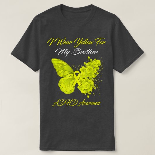 Schmetterling ich trage Gelb für meinen Bruder ADH T-Shirt (Design vorne)