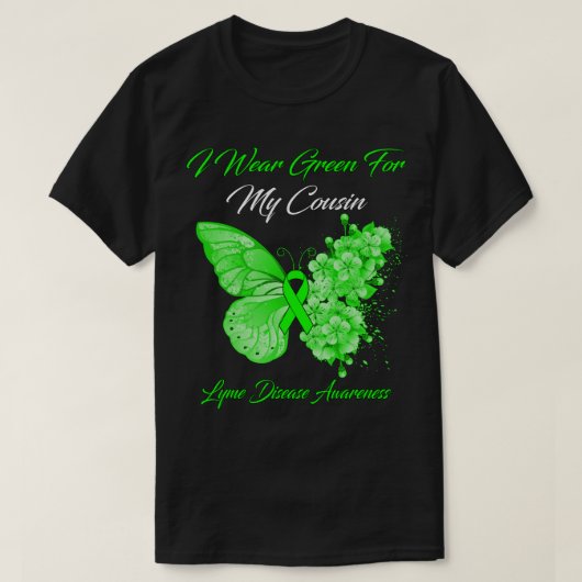 Schmetterling Ich trage Grün für meinen Cousin Lym T-Shirt (Design vorne)