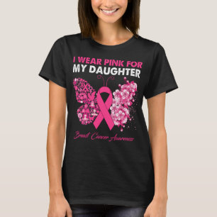 Schmetterling Ich trage Rosa für meine Tochter Bru T-Shirt