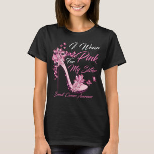 Schmetterling Ich trage Rosa für meinen Schwester T-Shirt