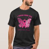 Schmetterling Ich trage Rosa wegen Brustkrebs T-Shirt (Vorderseite)