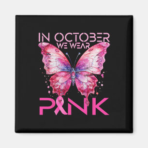Schmetterling im Oktober tragen wir rosa Brustkreb Magnet