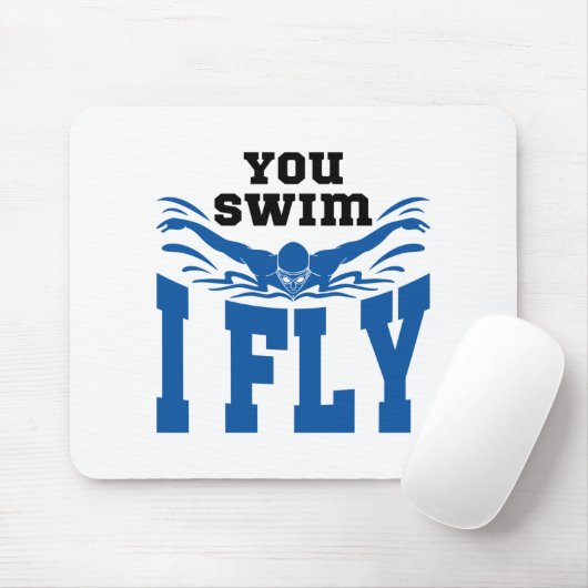 Schmetterling schwimmen Sie schwimmen I Fly Mousepad (Mit Mouse)