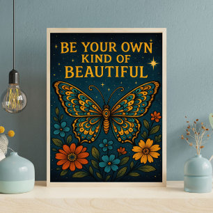 Schmetterling Sei Deine Eigene Art Schön Motiviere Poster