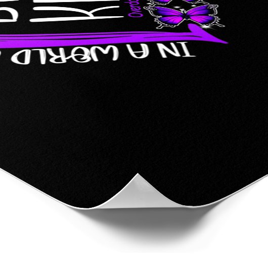 Schmetterling sei eine Lila Überdosis-Bewusstsein  Poster (Ecke)