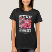 Schmetterling Wunderschön – Funkelnde Rose & Schme T-Shirt (Vorderseite)