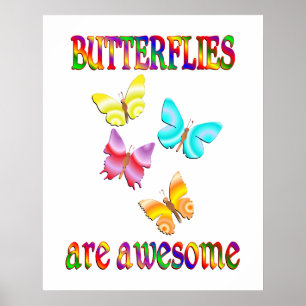 Schmetterlinge sind Phantastisch Poster