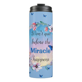 Schmetterlinge und Blume Positives Mindset-Zitat Thermosbecher