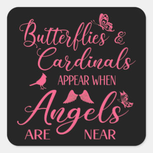 Schmetterlinge und Kardinäle erscheinen, wenn Enge Quadratischer Aufkleber