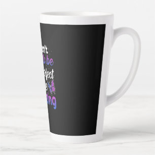 Schmetterlingsgeschenk   Sie müssen nicht perfekt  Milchtasse
