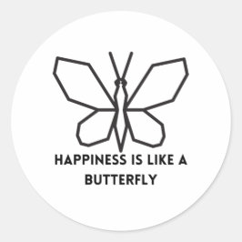 Schmetterlingsliebhaber: Glück ist wie ein Schmett Runder Aufkleber