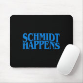 Schmidt Happens German Name  Mousepad (Mit Mouse)