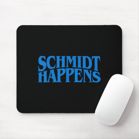 Schmidt Happens German Name  Mousepad (Mit Mouse)