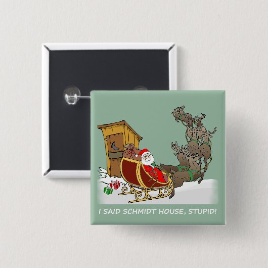 Schmidt-Haus-lustiger Weihnachtsknopf Button (Vorne & Hinten)