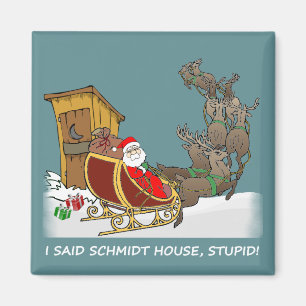 Schmidt-Haus-lustiger Weihnachtsmagnet Magnet
