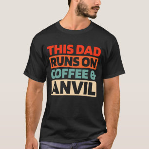 Schmied Schmieden Kaffee Vater Papa Freunde T-Shirt