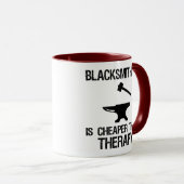Schmiedekunst ist billiger als Therapeut Tasse (VorderseiteRechts)