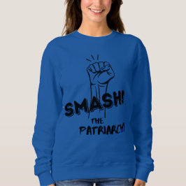 Schmutz den Patriarchat - feministisches Sweatshir Sweatshirt