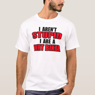 Schmutz-Fahrrad-Shirt - I sind nicht dumm T-Shirt