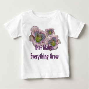 Schmutz lässt Everythig Kleinkind T wachsen Baby T-shirt