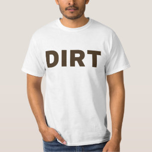Schmutz T-Shirt