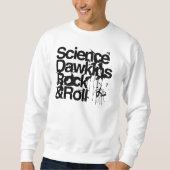 Schmutz-Wissenschaft dawkins Rock u. Rolle Sweatshirt (Vorderseite)