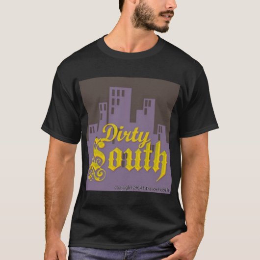 Schmutzig-Süden T-Shirt (Vorderseite)