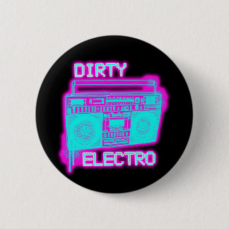 SCHMUTZIGE ELECTRO BUTTON
