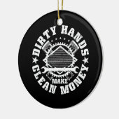 Schmutzige Hände machen sauberes Geld zu einem son Keramik Ornament (Links)