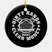 Schmutzige Hände machen sauberes Geld zu einem son Keramik Ornament (Hinten)