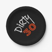 Schmutziger Geburtstag 30 Pappteller (Vorderseite)