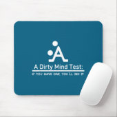 Schmutziger Geist Test, wenn du einer bist, wirst Mousepad (Mit Mouse)