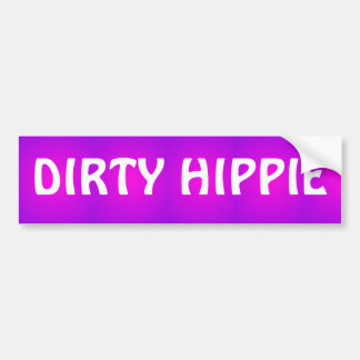 "Schmutziger Hippie-" Autoaufkleber