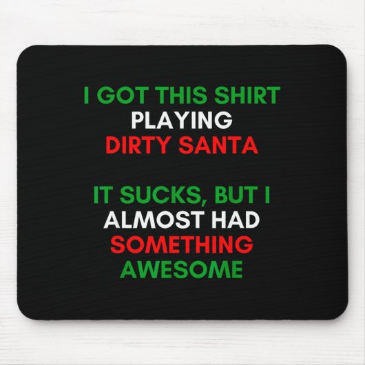 Schmutziger Weihnachtsmann-Geschenkideenaustausch. Mousepad (Vorne)