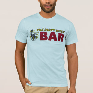 Schmutziges Enten-Bar T-Shirt