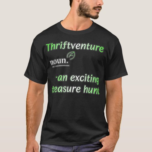 Schnäppchenjagd Second-Hand-Shop Thriftventure-Def T-Shirt (Vorderseite)
