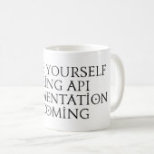 Schnappen Sie sich selbst langweilige api Dokument Kaffeetasse (VorderseiteRechts)