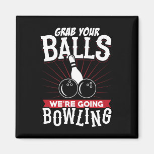 Schnappt Euch Wir Gehen Bowling - Bowling-Shirt  Magnet