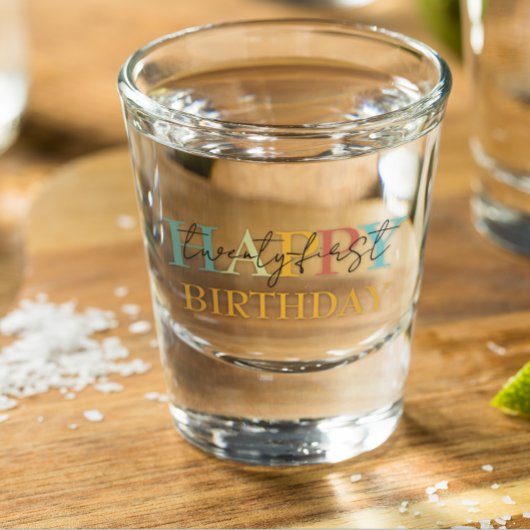 Schnapsglas 21. Einundzwanzigster oder jeder Gebur