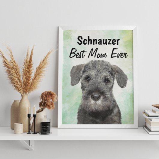 Schnauzer Best Mama Poster