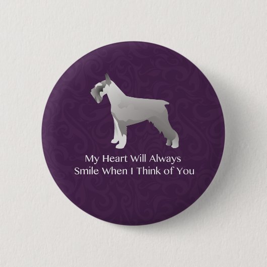 Schnauzer Denken Sie an Ihr Design Button (Vorderseite)