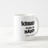Schnauzer machen mich glücklich kaffeetasse (VorderseiteRechts)