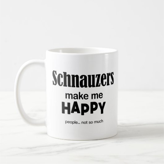 Schnauzer machen mich glücklich kaffeetasse (Links)