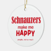 Schnauzer machen mich glücklich keramik ornament (Links)